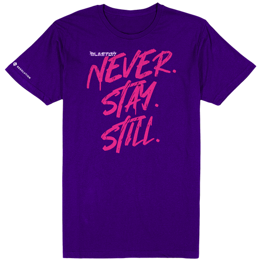 Blaston Never. Stay. Still. Tee - Pink/Purple