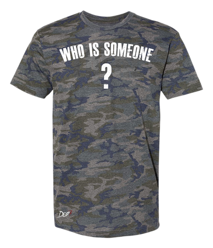 Who Is Someone Tee