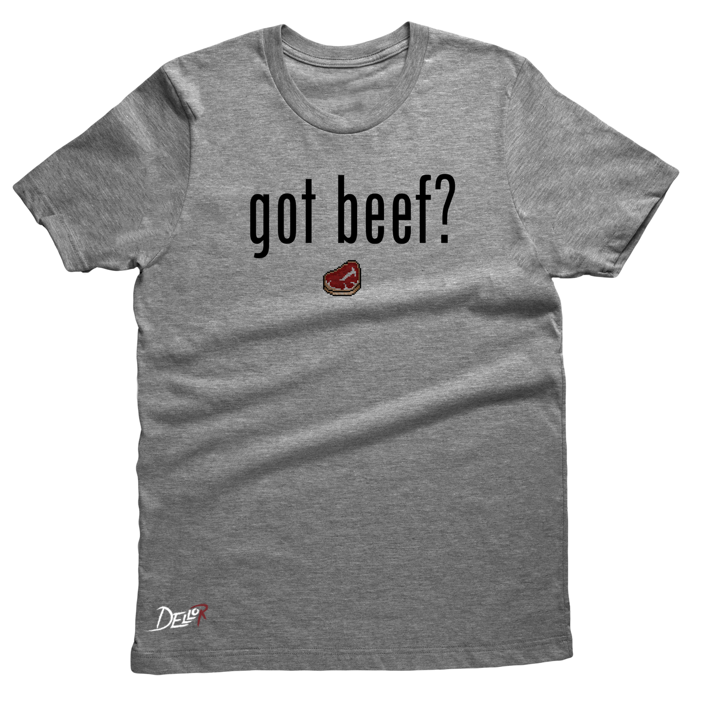 Got Beef? Tee