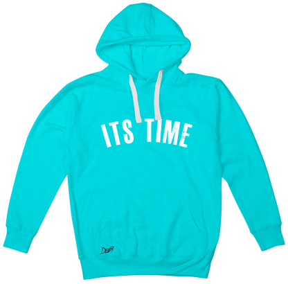 It's Time Hoodie