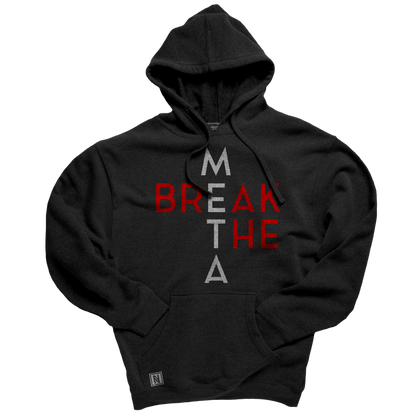 Break the Meta Hoodie