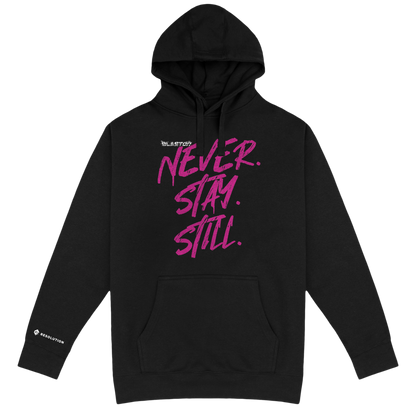 Blaston Never. Stay. Still. Hoodie - Pink/Black