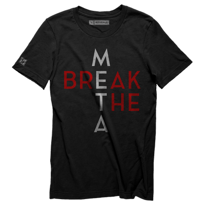 Break the Meta Tee